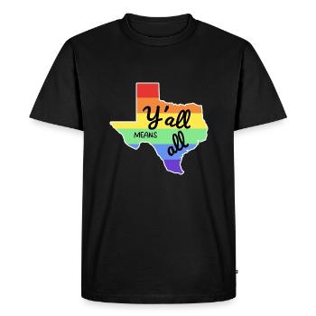 Y'all Means Y'all Design for Proud LGBT+ Texans - Men's Premium Organic T-Shirt - black - Front - Nico (187cm)