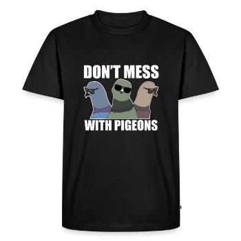 Ne plaisantez pas avec la conception de pigeons pour les amateurs de pigeons - T-shirt Premium bio Homme - noir - Devant - Nico (187cm)