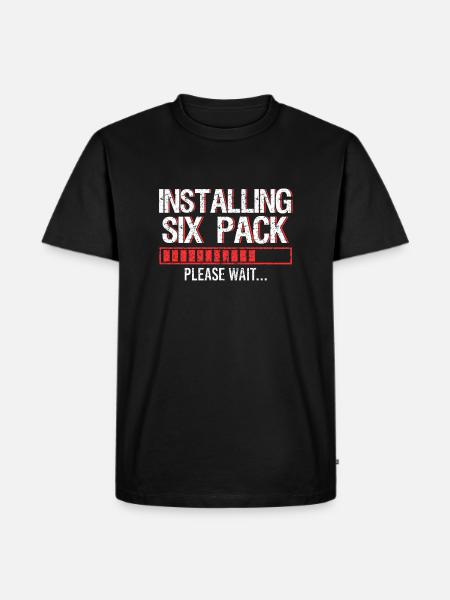 Installing Six Pack Please Wait - Männer Premium Bio T-Shirt - Schwarz