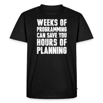 Weeks Of Programming Can Save You Hours - Men's Premium Organic T-Shirt - black - Front - Nico (187cm)