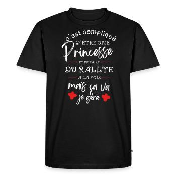 Compliqué d être Princesse et faire du Rallye - T-shirt Premium bio Homme - noir - Devant - Nico (187cm)