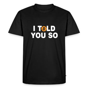 I told you so Comptable métier cadeau finances - T-shirt Premium bio Homme - noir - Devant - Nico (187cm)