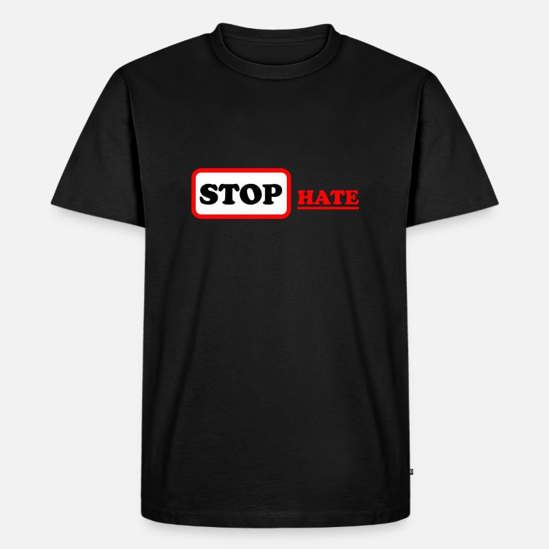 STOP HATE 03 - Männer Premium Bio T-Shirt - Schwarz
