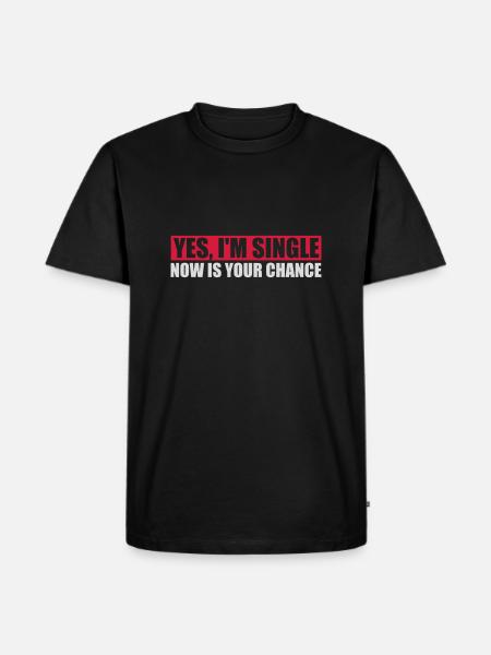 single now your chance - Men's Premium Organic T-Shirt - black