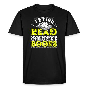 Je lis toujours des livres pour enfants - T-shirt Premium bio Homme - noir - Devant - Nico (187cm)