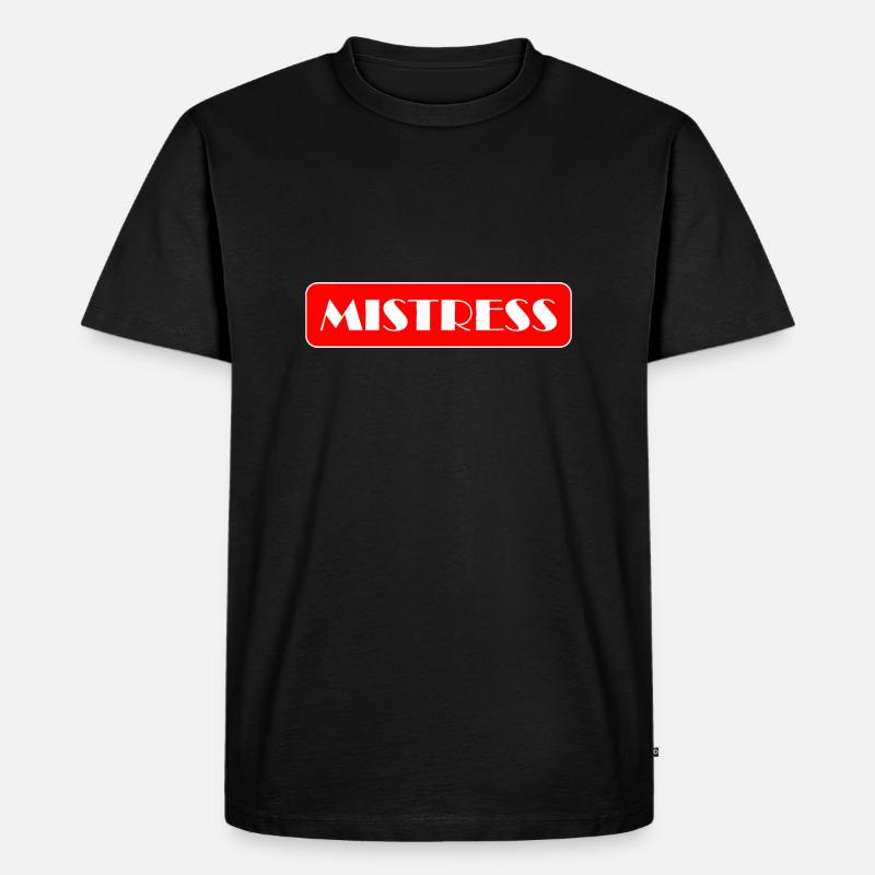 Herrin oder BDSM-Domina - Männer Premium Bio T-Shirt - Schwarz