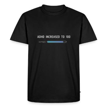 ADHD Increased To 100 - Men's Premium Organic T-Shirt - black - Front - Nico (187cm)