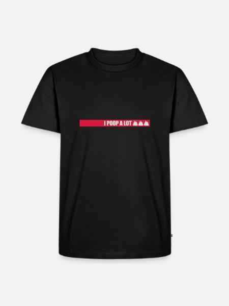 I poop a lot - Men's Premium Organic T-Shirt - black