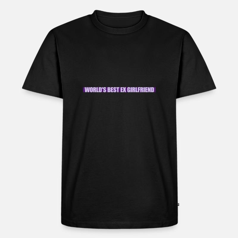 worlds best ex girlfriend - Männer Premium Bio T-Shirt - Schwarz
