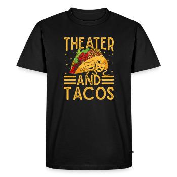 Musical Theatre And Tacos Theater Design - Men's Premium Organic T-Shirt - black - Front - Nico (187cm)