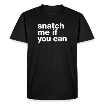Déclaration motivante «Arrache-moi si tu peux» - T-shirt Premium bio Homme - noir - Devant - Nico (187cm)