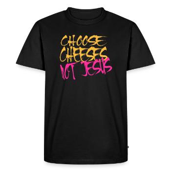 Choose Cheeses - not Jesus - Männer Premium Bio T-Shirt - Schwarz - Vorne - Nico (187cm)