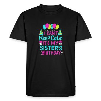 Je ne peux pas garder mon calme, c'est l'anniversaire de maman - T-shirt Premium bio Homme - noir - Devant - Nico (187cm)
