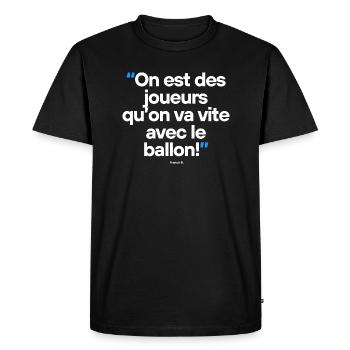 Citation célèbre footballeur - T-shirt Premium bio Homme - noir - Devant - Nico (187cm)