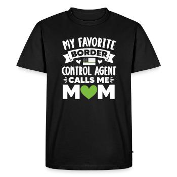 My Favorite Border Control Agent Calls Me Mom - Men's Premium Organic T-Shirt - black - Front - Nico (187cm)
