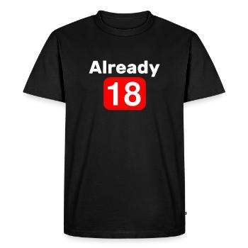 Already eighteen 18 - Men's Premium Organic T-Shirt - black - Front - Nico (187cm)