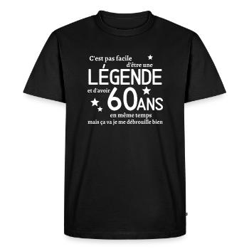 Pas facile d'être une légende et d'avoir 60 ans - T-shirt Premium bio Homme - noir - Devant - Nico (187cm)