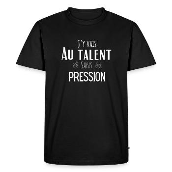 j'y vais au talent sans pression - T-shirt Premium bio Homme - noir - Devant - Nico (187cm)