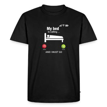 My bed calls Bed Sleeping Say Funny Tired - Men's Premium Organic T-Shirt - black - Front - Nico (187cm)