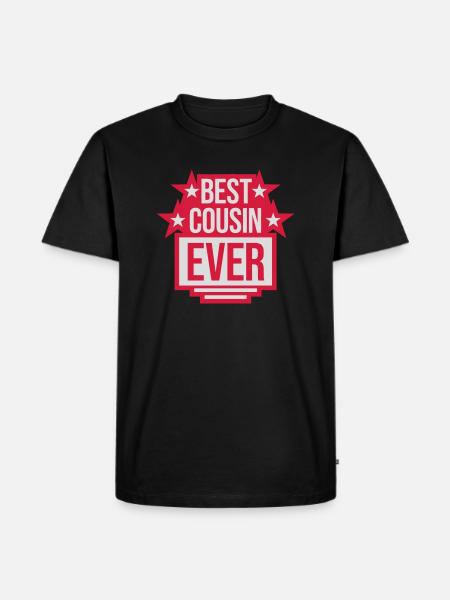 best cousin ever quote - Men's Premium Organic T-Shirt - black