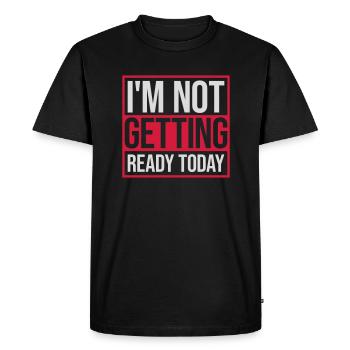 ne pas se préparer aujourd’hui - T-shirt Premium bio Homme - noir - Devant - Nico (187cm)