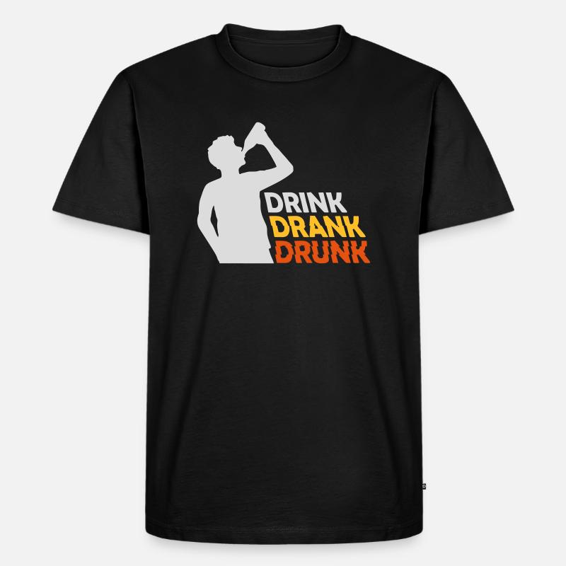 drink drank drunk Zitat - Männer Premium Bio T-Shirt - Schwarz