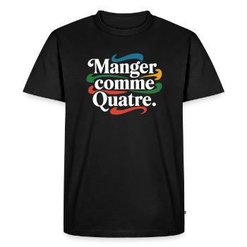 Manger comme quatre - T-shirt Premium bio Homme - noir - Devant - Nico (187cm)