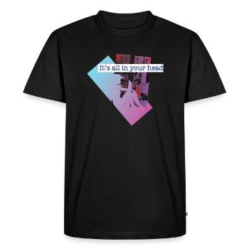 Tout est dans votre esprit Cyberpunks futuristes de Tokyo - T-shirt Premium bio Homme - noir - Devant - Nico (187cm)