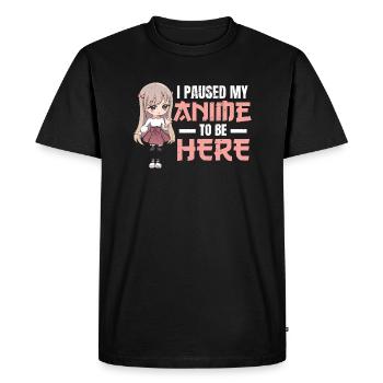I Paused My Anime To Be Here Anime Kawaii Girl - T-shirt Premium bio Homme - noir - Devant - Nico (187cm)