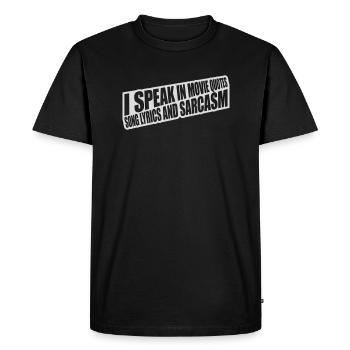 speak lyrics and sarcasm - Men's Premium Organic T-Shirt - black - Front - Nico (187cm)