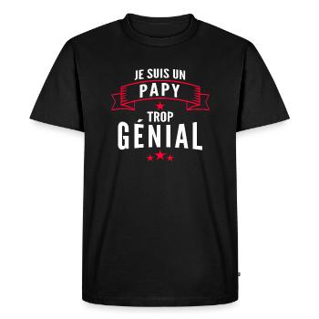 je suis un papy génial / cadeau humour papy - T-shirt Premium bio Homme - noir - Devant - Nico (187cm)
