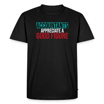 Accountants Appreciate a Good Figure Accounting - Men's Premium Organic T-Shirt - black - Front - Nico (187cm)