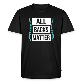 All Backs Matter Chiropractor Physical Therapist - Men's Premium Organic T-Shirt - black - Front - Nico (187cm)