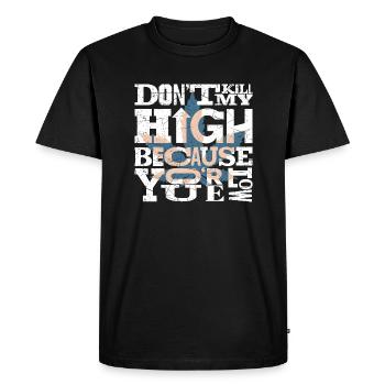 Ne tuez pas mon haut parce que tu es bas. Chemise noire - T-shirt Premium bio Homme - noir - Devant - Nico (187cm)