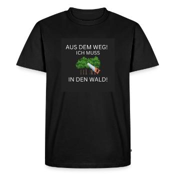 Aus Dem Weg Ich Muss In Den Wald! - Männer Premium Bio T-Shirt - Schwarz - Vorne - Nico (187cm)