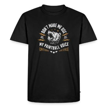 Don',t make me use my paintball voice, bear roar - Men's Premium Organic T-Shirt - black - Front - Nico (187cm)