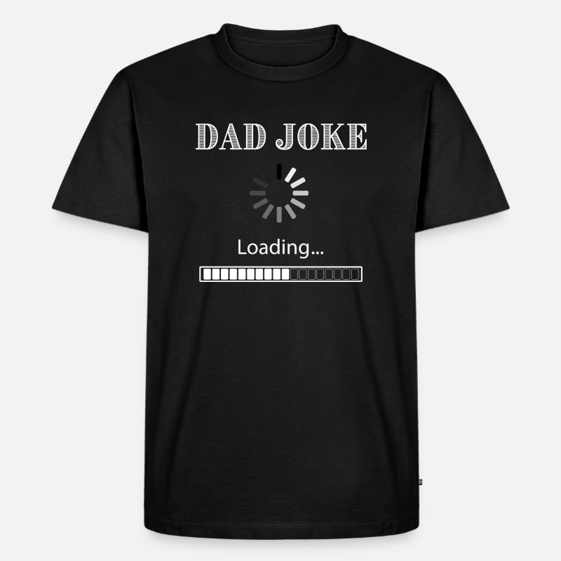 Dad Joke Loading White - Männer Premium Bio T-Shirt - Schwarz