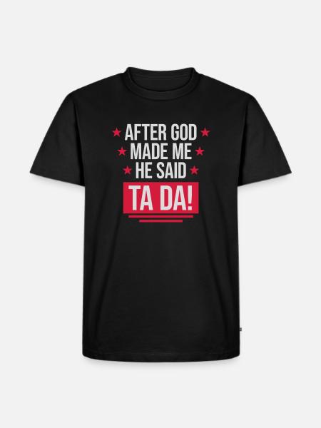 after god made me - Men's Premium Organic T-Shirt - black