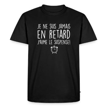 je ne suis jamais en retard - T-shirt Premium bio Homme - noir - Devant - Nico (187cm)