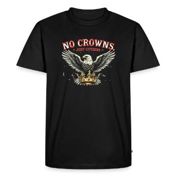 No Crowns Just Presidents Eagle No King - Men's Premium Organic T-Shirt - black - Front - Nico (187cm)