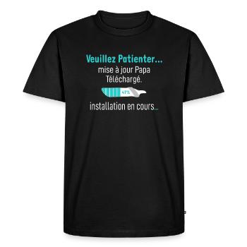veuillez patientez mise à jour Papa Téléchargé - T-shirt Premium bio Homme - noir - Devant - Nico (187cm)