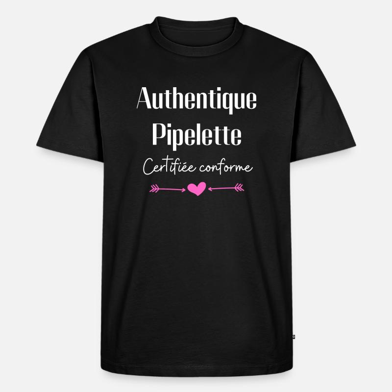 Authentique pipelette certifiée conforme - T-shirt Premium bio Homme - noir