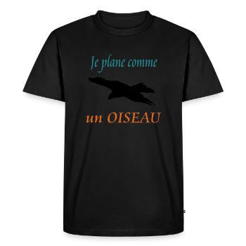 Je plane comme un OISEAU - T-shirt Premium bio Homme - noir - Devant - Nico (187cm)
