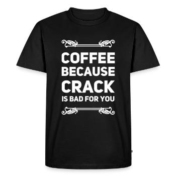 Café parce que le crack est mauvais pour vous - T-shirt Premium bio Homme - noir - Devant - Nico (187cm)