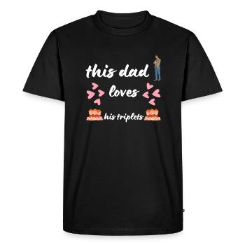 This Dad Loves His Triplets - Men's Premium Organic T-Shirt - black - Front - Nico (187cm)