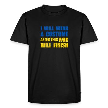 I will wear a costume after this war will finish - Men's Premium Organic T-Shirt - black - Front - Nico (187cm)