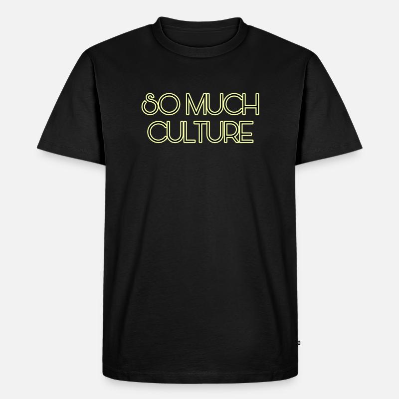 So viel Kultur - Männer Premium Bio T-Shirt - Schwarz