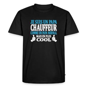 Je suis un papa chauffeur - T-shirt Premium bio Homme - noir - Devant - Nico (187cm)
