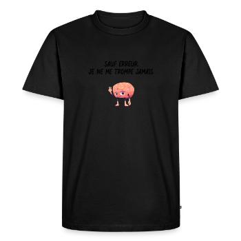 Sauf erreur, je ne me trompe jamais - T-shirt Premium bio Homme - noir - Devant - Nico (187cm)