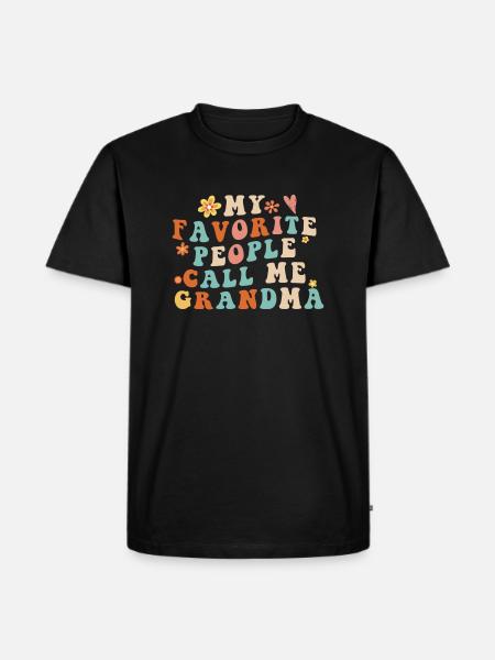 My Favorite People Call Me Grandma Mother's Day - Men's Premium Organic T-Shirt - black